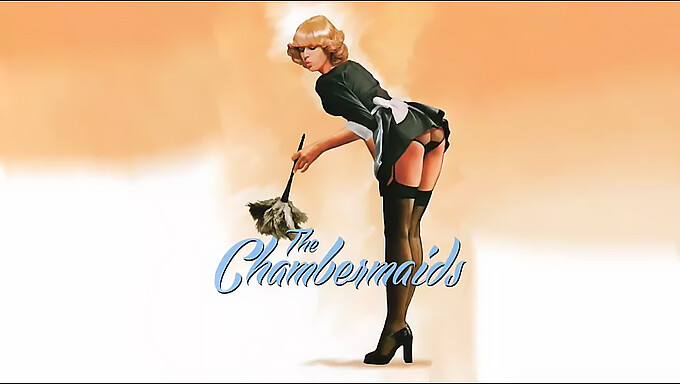 The Chambermaids (1974): Окончательный Опыт Ретро-Порно